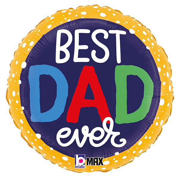 18" Best Dad Ever Bubbles Foil Balloons