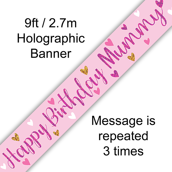 9ft Happy Birthday Mummy Holographic Banner
