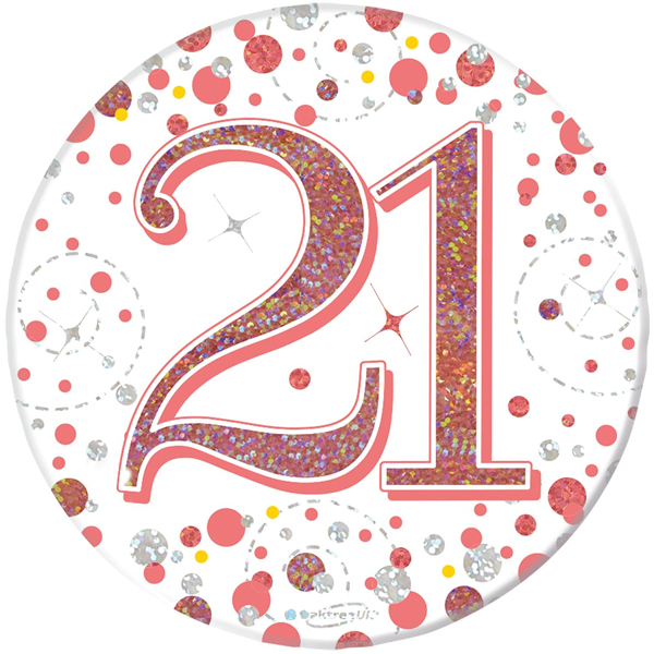 (image for) 21st Birthday Sparkling Fizz Rose Gold Holographic Badge