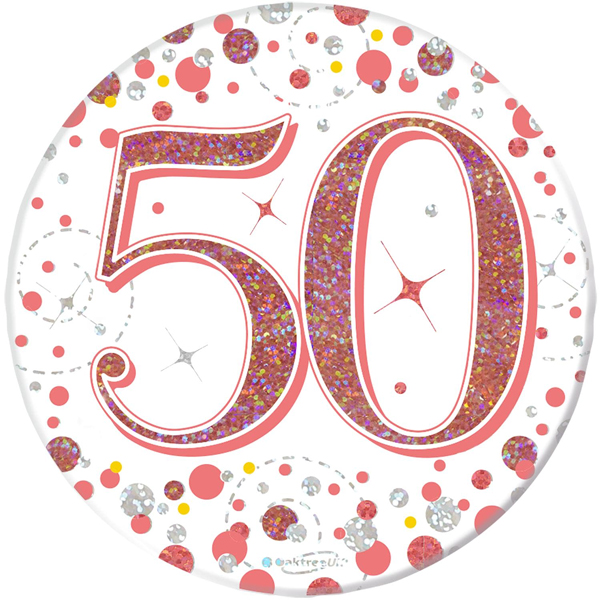 (image for) 50th Birthday Sparkling Fizz Rose Gold Holographic Badge